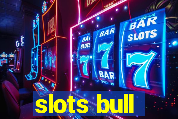 slots bull